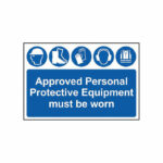 Spectrum Safety Sign Approved Personal Protective Equipment Must Be Worn PVC 600x400mm 4020