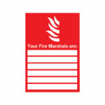Safety Sign Your Fire Marshals A4 PVC FR09850R